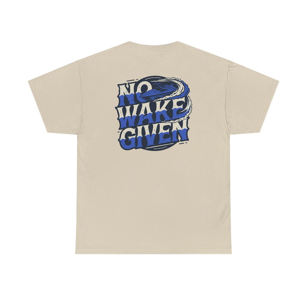 No Wakes Given : T-Shirt : Wake and Disorder Collection