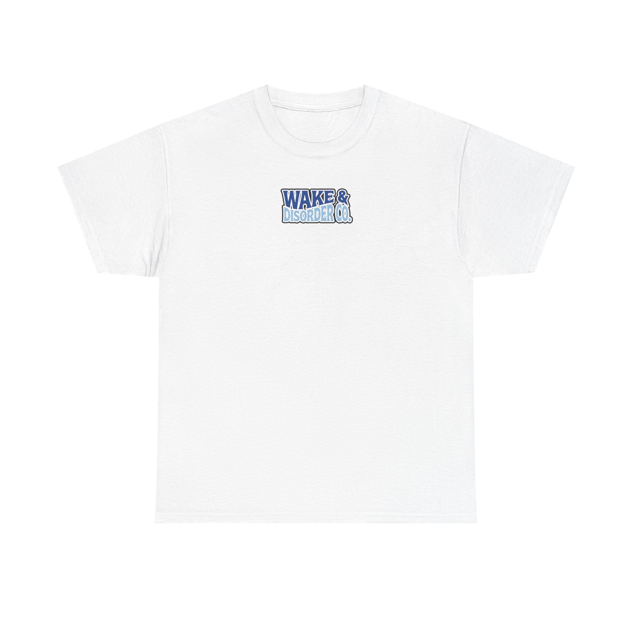 No Wakes Given : T-Shirt : Wake and Disorder Collection