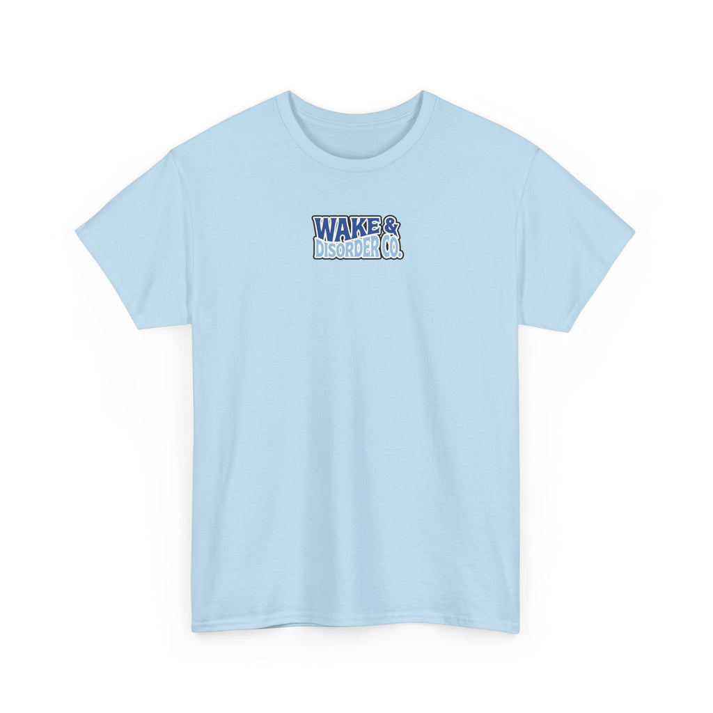 No Wakes Given : T-Shirt : Wake and Disorder Collection