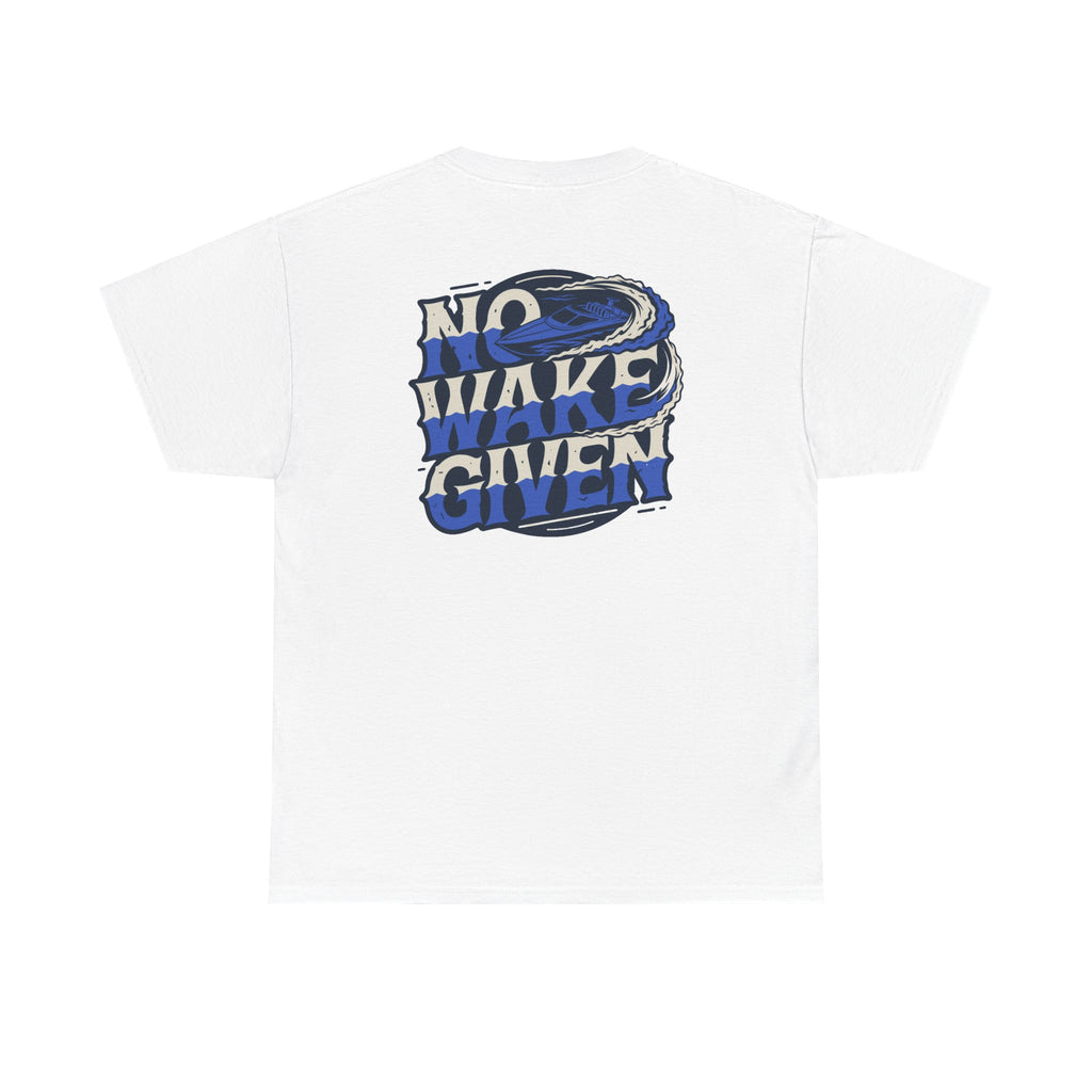 No Wakes Given : T-Shirt : Wake and Disorder Collection