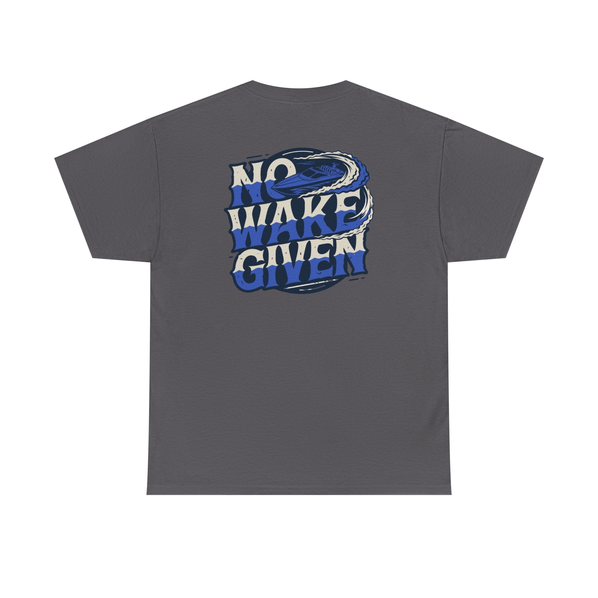 No Wakes Given : T-Shirt : Wake and Disorder Collection