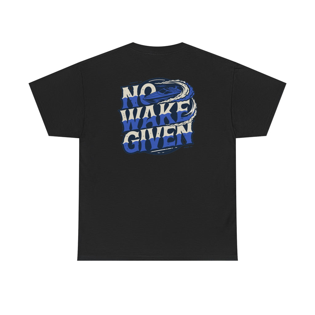 No Wakes Given : T-Shirt : Wake and Disorder Collection