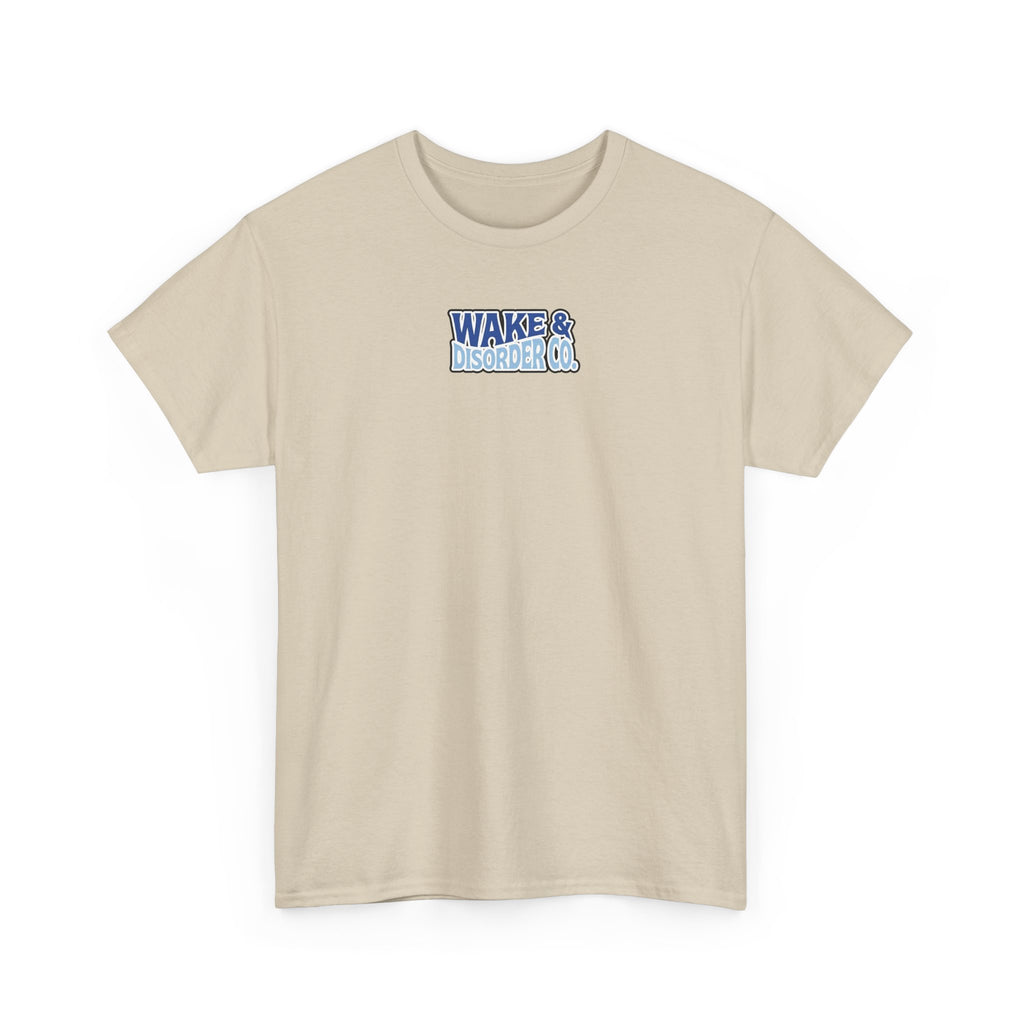 No Wakes Given : T-Shirt : Wake and Disorder Collection