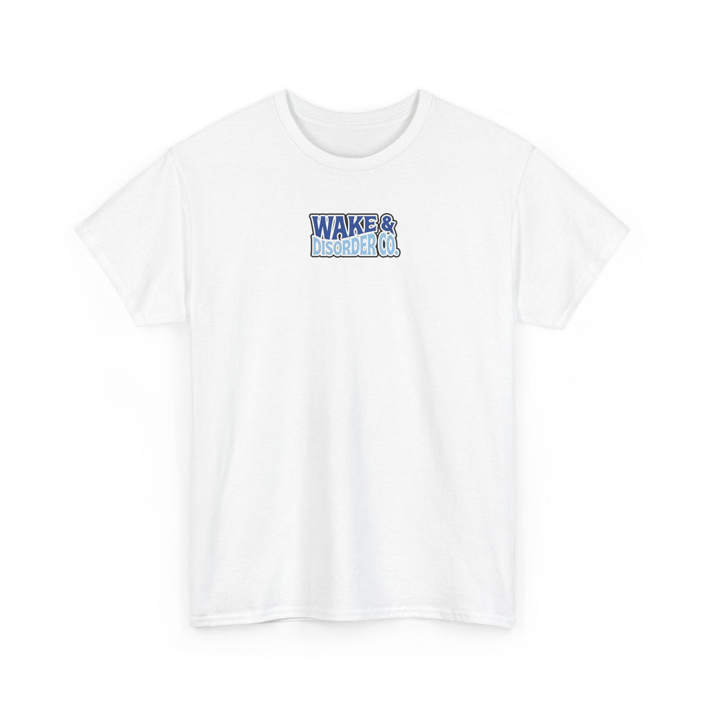 No Wakes Given : T-Shirt : Wake and Disorder Collection